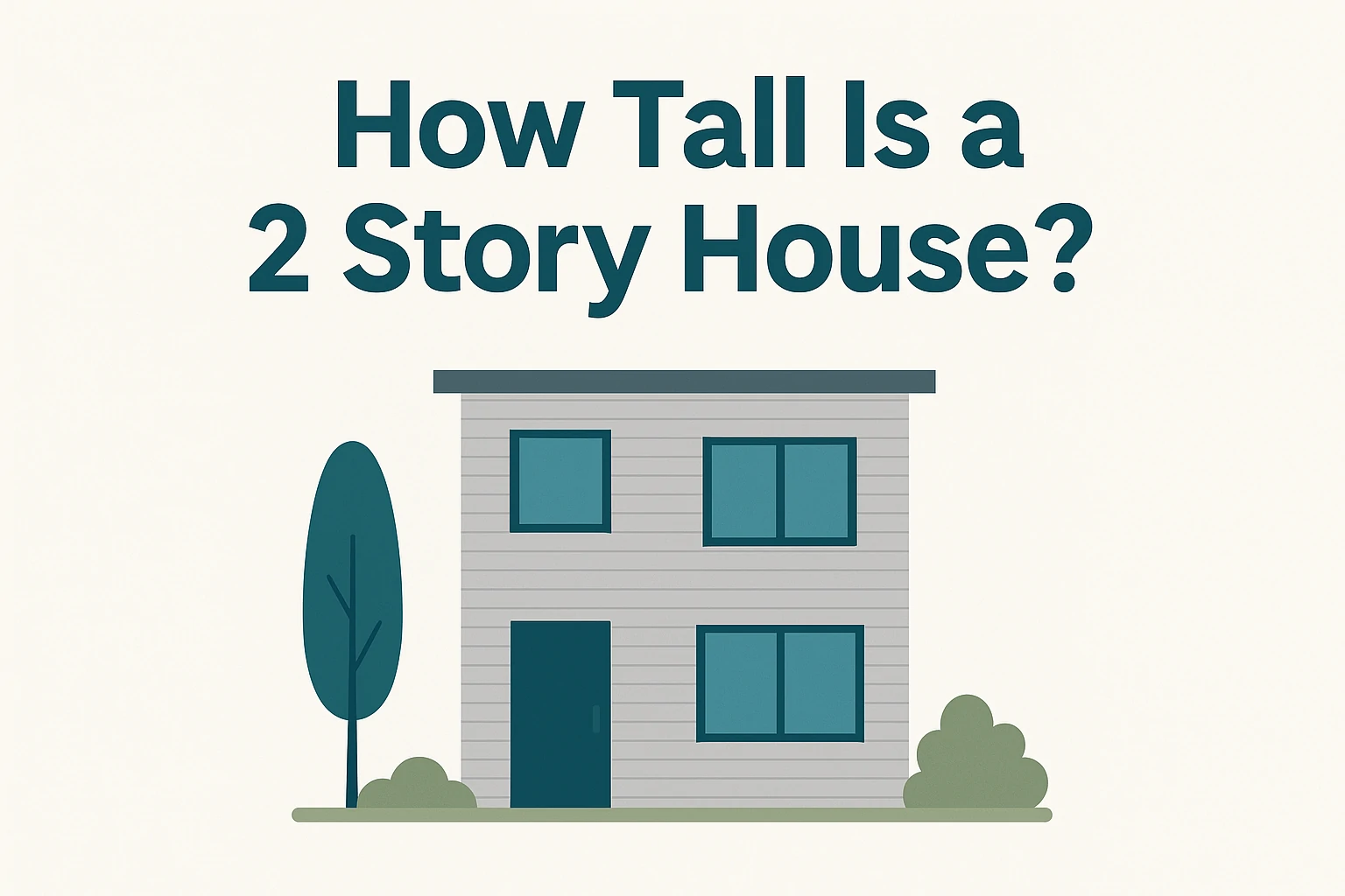 How Tall Is a 2 Story House? A Simple Guide